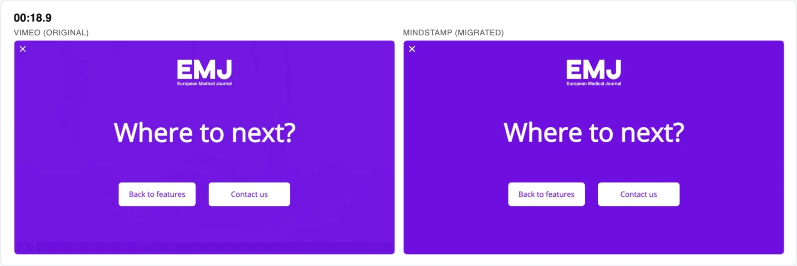 A review page row with the Vimeo original and the Mindstamp rebuild of an EMJ “Where to next?” screen at 18.9 seconds